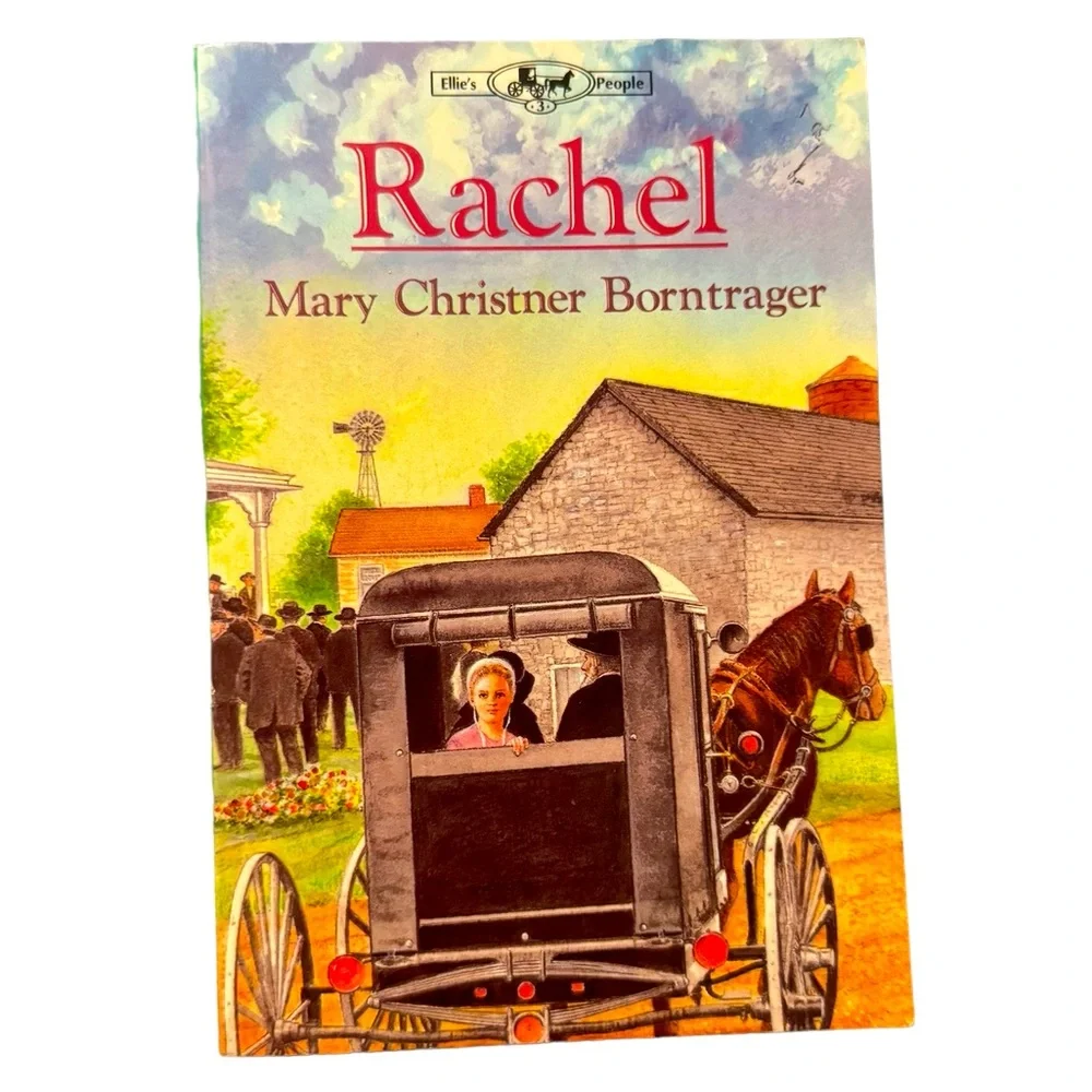 (Book) “Rachel,” By Mary Christner Borntrager. Copyright 1990.